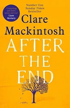 After the End by Clare Mackintosh, book cover