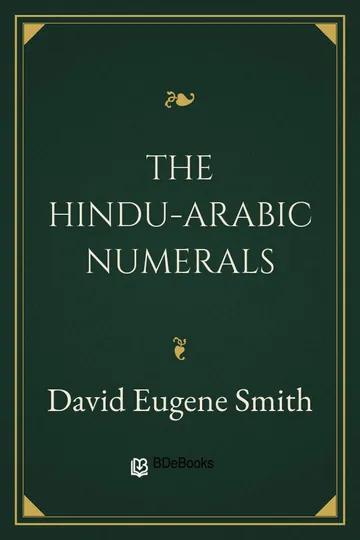 The Hindu-Arabic Numerals by Louis Charles Karpinski, David Eugene Smith, book cover