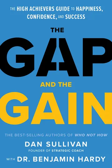 The Gap and The Gain by Benjamin P. Hardy, book cover