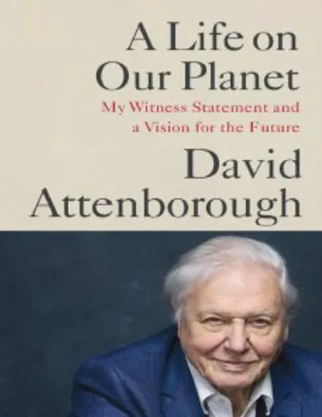 A Life on Our Planet by David Attenborough, book cover
