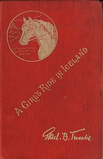 A Girl's Ride in Iceland by Ethel Brilliana Tweedie, book cover