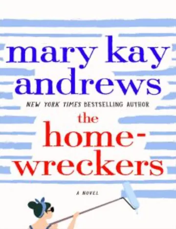 The Homewreckers by Mary Kay Andrews, book cover