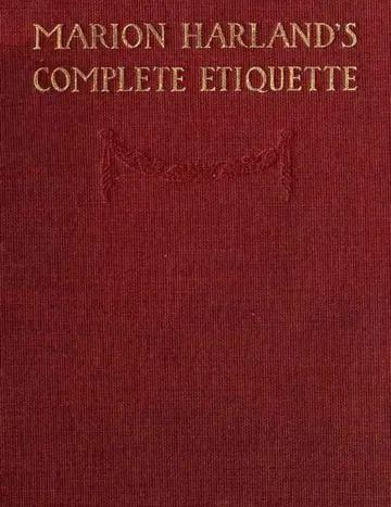 Marion Harland's Complete Etiquette by Marion Harland, book cover