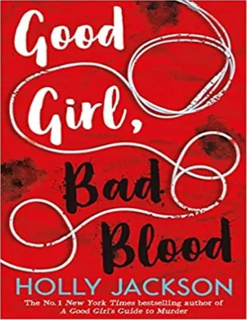 Good Girl, Bad Blood by Holly Jackson, book cover