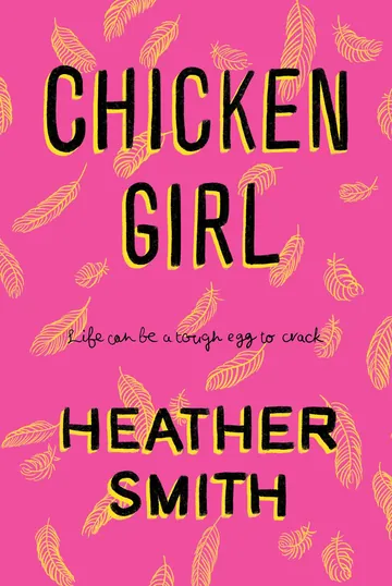 Chicken Girl by Heather Smith, book cover