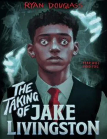The Taking of Jake Livingston by Ryan Douglass, book cover