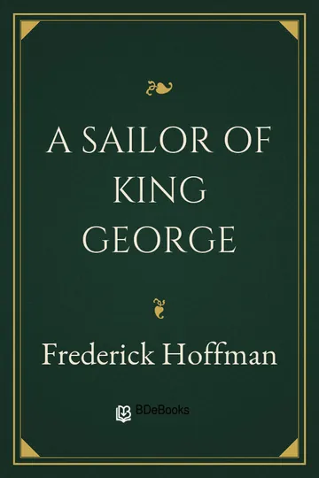 A Sailor of King George by Frederick Hoffman, book cover