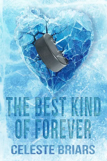 The Best Kind of Forever by Celeste Briars, book cover