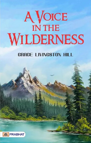 A Voice in the Wilderness by Grace Livingston Hill, book cover