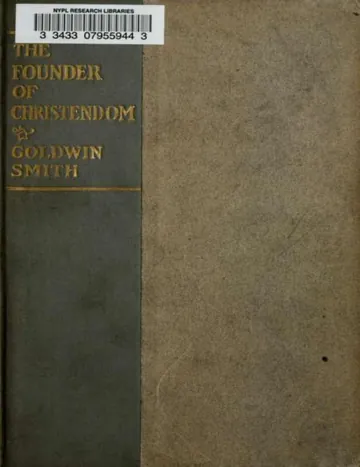The Founder of Christendom by Goldwin Smith, book cover