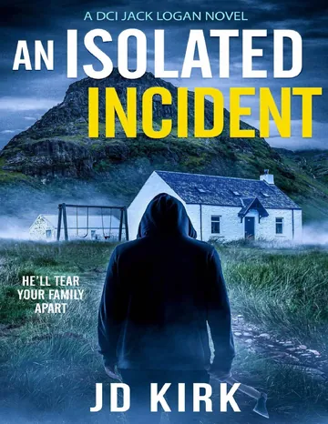 An Isolated Incident by J. D. Kirk, book cover