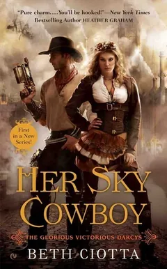 Her Sky Cowboy by Beth Ciotta, book cover