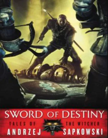 Sword of Destiny by Andrzej Sapkowski, book cover