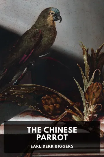 The Chinese Parrot by Earl Derr Biggers, book cover