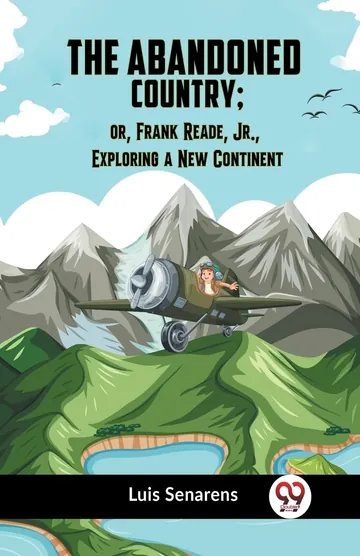 The Abandoned Country by Luis Senarens, book cover