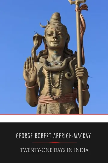 Twenty-one Days in India by George Robert Aberigh-Mackay, book cover