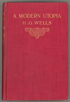 A Modern Utopia - H. G. Wells