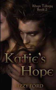 Katie's Hope by Lizzy Ford, book cover