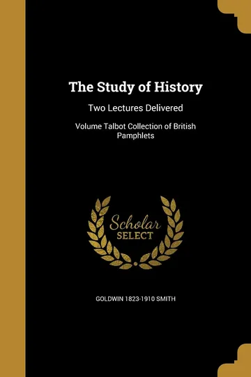 The Study of History by Goldwin Smith, book cover
