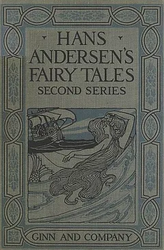 Hans Andersen's Fairy Tales. Second Series - Hans Christian Andersen