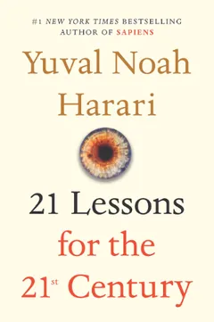 21 Lessons for the 21st Century by Yuval Noah Harari, book cover