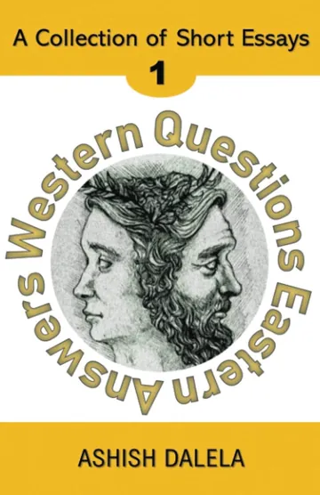 Western Questions Eastern Answers by Ashish Dalela, book cover