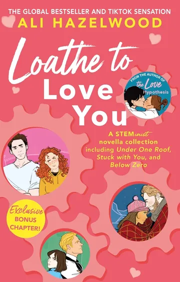 Loathe to Love You by Ali Hazelwood, book cover