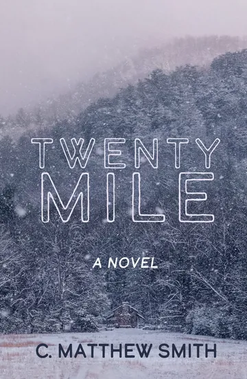 Twentymile by C. Matthew Smith, book cover