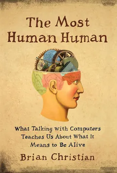 The Most Human Human by Brian Christian, book cover