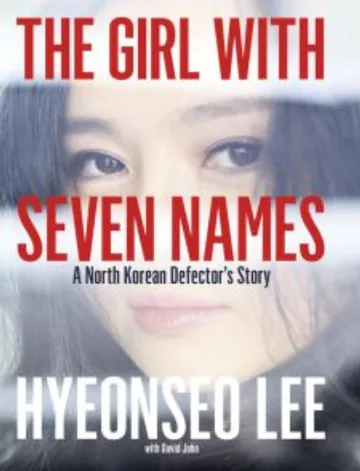The Girl with Seven Names by Lee Hyeon-seo, book cover
