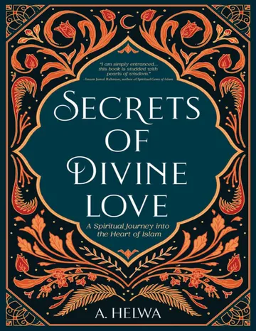 Secrets of Divine Love by A. Helwa, book cover