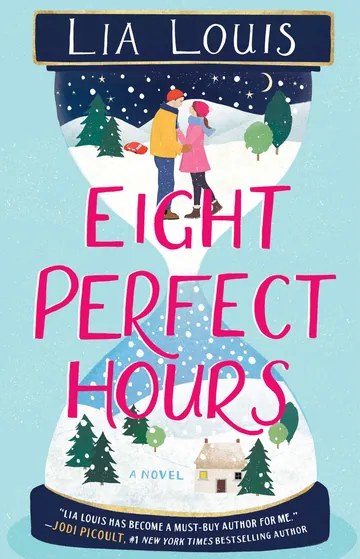 Eight Perfect Hours by Lia Louis, book cover