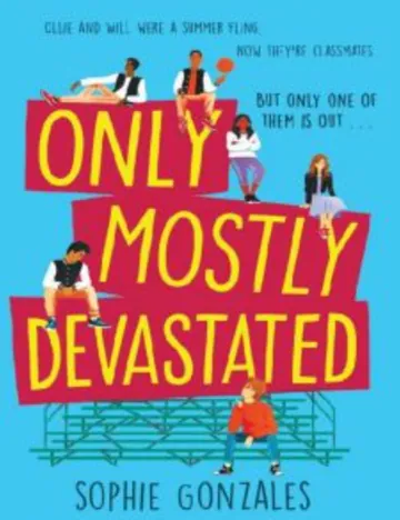 Only Mostly Devastated by Sophie Gonzales, book cover