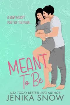 Meant to Be - Jenika Snow