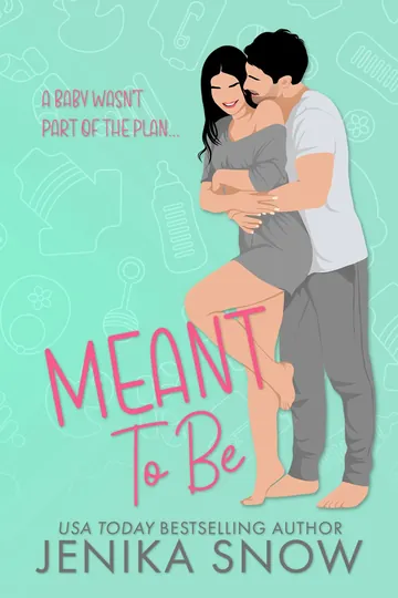 Meant to Be by Jenika Snow, book cover