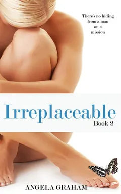 Irreplaceable by Angela Graham, book cover
