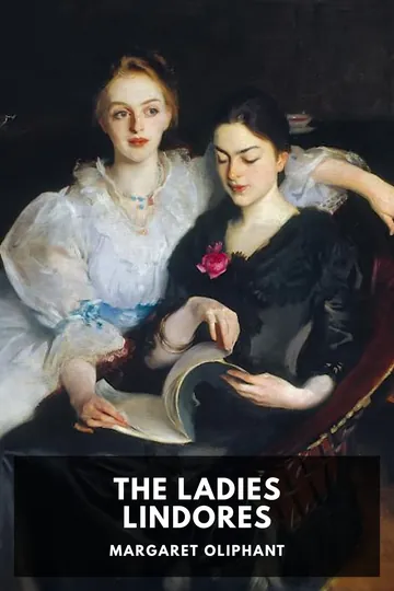 The Ladies Lindores by Margaret Oliphant, book cover