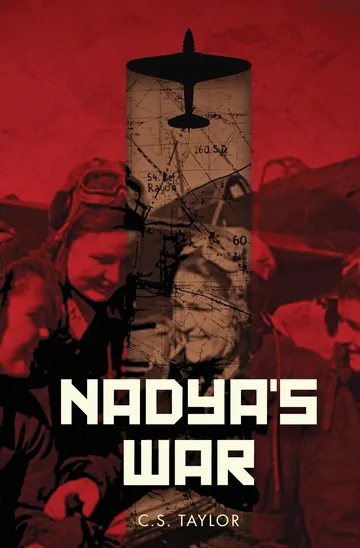 Nadya's War by C.S. Taylor, book cover
