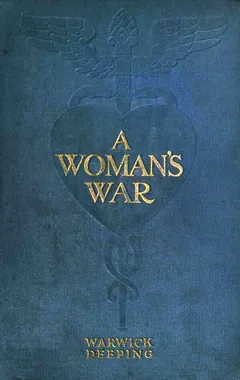A Woman's War - Warwick Deeping