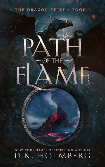 Path of the Flame (The Dragon Thief Book 1) by D.K. Holmberg, book cover