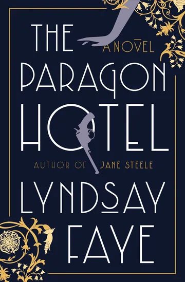 The Paragon Hotel by Lyndsay Faye, book cover