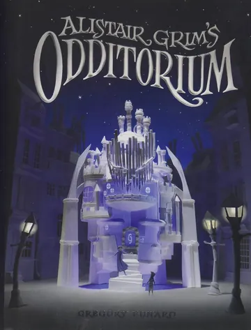 Alistair Grim's Odditorium by Gregory Funaro, book cover
