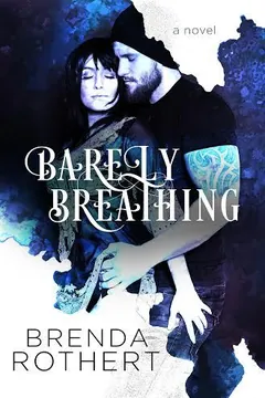 Barely Breathing by Brenda Rothert, book cover