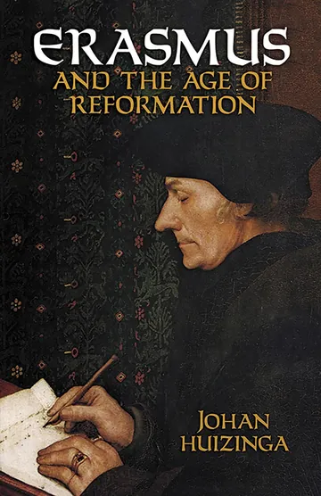 Erasmus and the Age of Reformation by Johan Huizinga, book cover