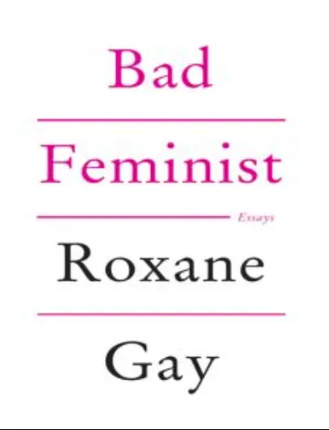Bad Feminist by Roxane Gay, book cover