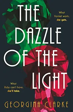 The Dazzle of the Light by Georgina Clarke, book cover
