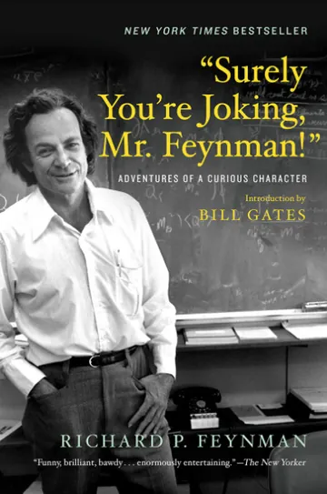 Surely You're Joking, Mr. Feynman! by Richard P. Feynman, book cover