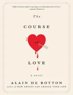 The Course of Love - Alain de Botton