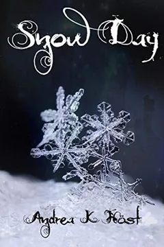 Snow Day by Andrea K Höst, book cover