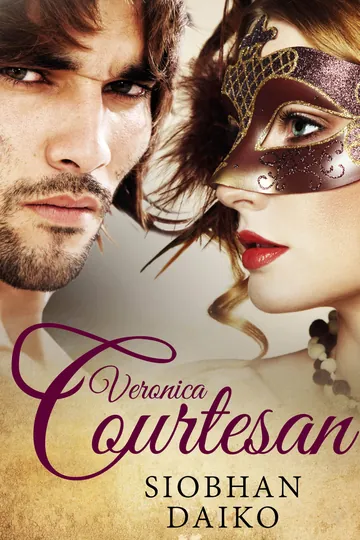 Veronica Courtesan by Siobhan Daiko, book cover
